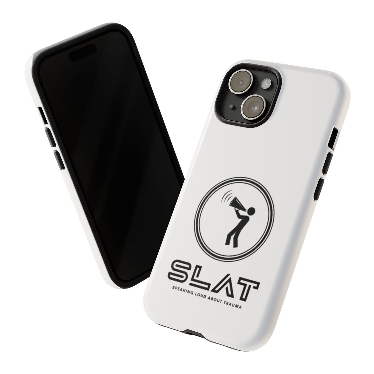 SLAT Tough Phone Case - Speak Loud About Trauma, Support Mental Health, Gift for Advocates, Durable and Stylish Cover, Unique Online Shop