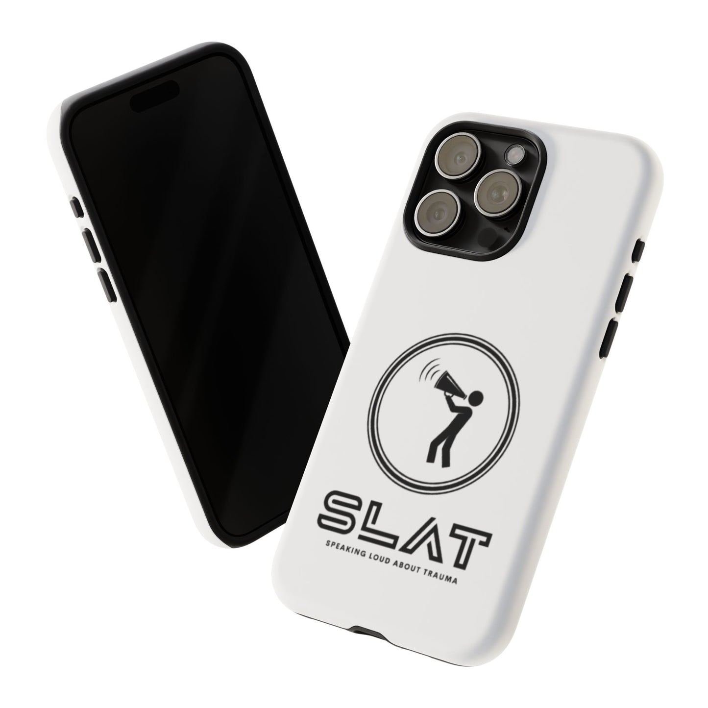 SLAT Tough Phone Case - Speak Loud About Trauma, Support Mental Health, Gift for Advocates, Durable and Stylish Cover, Unique Online Shop