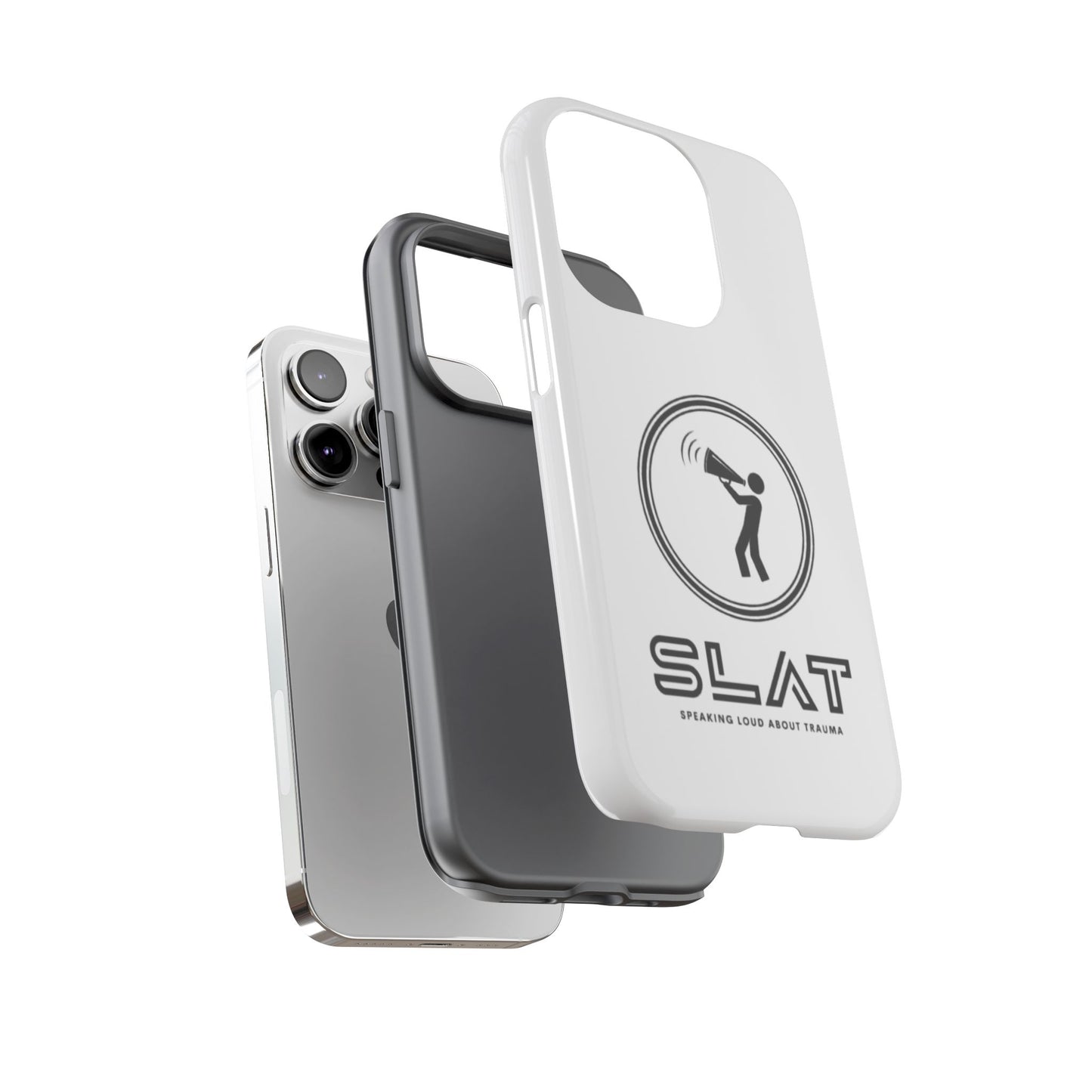 SLAT Tough Phone Case - Speak Loud About Trauma, Support Mental Health, Gift for Advocates, Durable and Stylish Cover, Unique Online Shop
