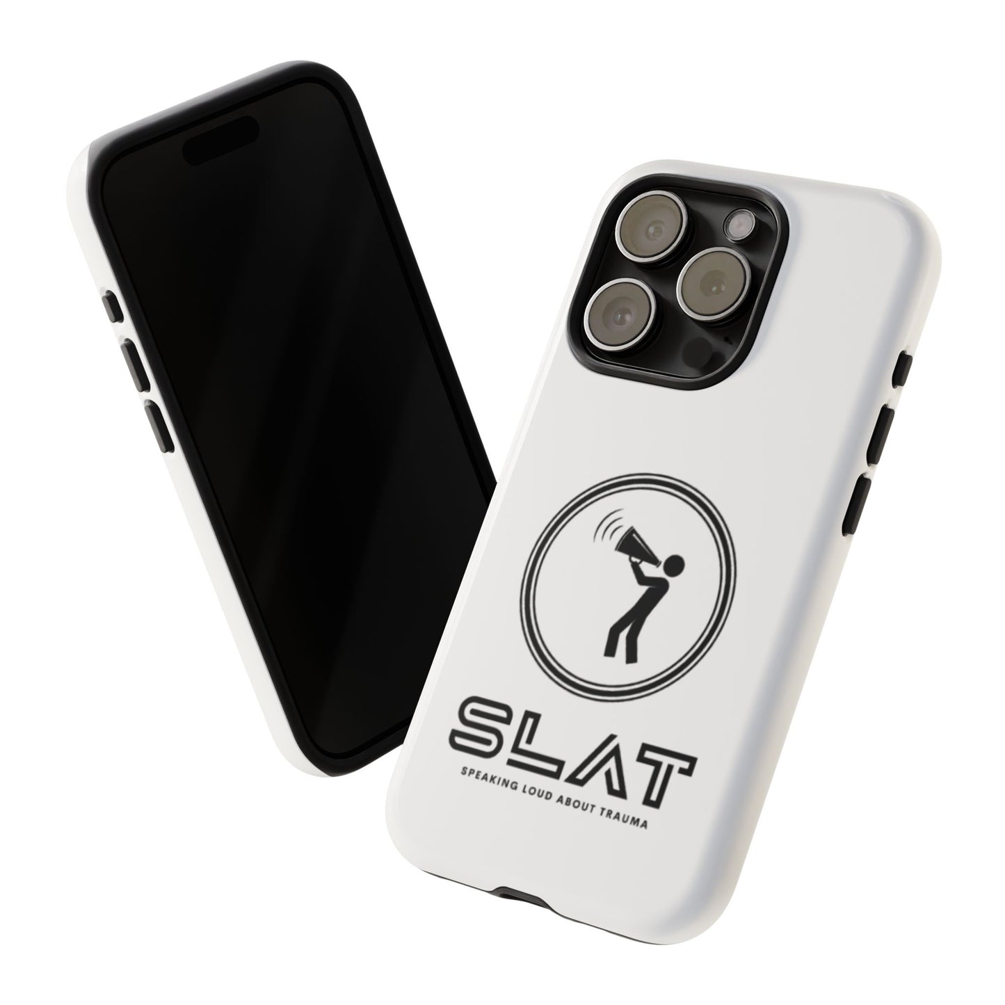 SLAT Tough Phone Case - Speak Loud About Trauma, Support Mental Health, Gift for Advocates, Durable and Stylish Cover, Unique Online Shop