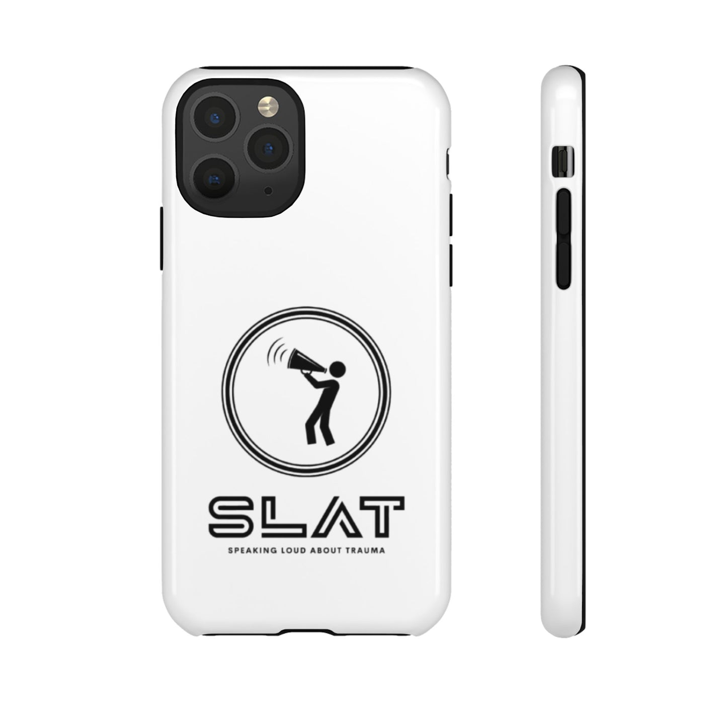 SLAT Tough Phone Case - Speak Loud About Trauma, Support Mental Health, Gift for Advocates, Durable and Stylish Cover, Unique Online Shop