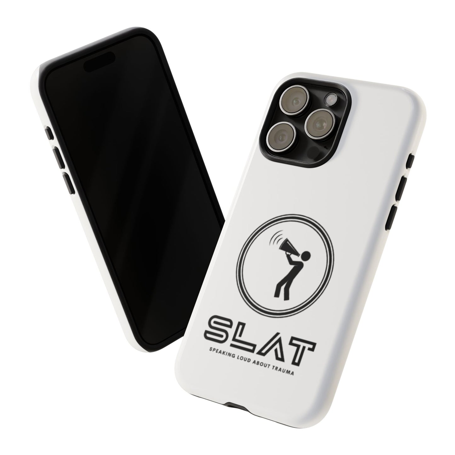 SLAT Tough Phone Case - Speak Loud About Trauma, Support Mental Health, Gift for Advocates, Durable and Stylish Cover, Unique Online Shop