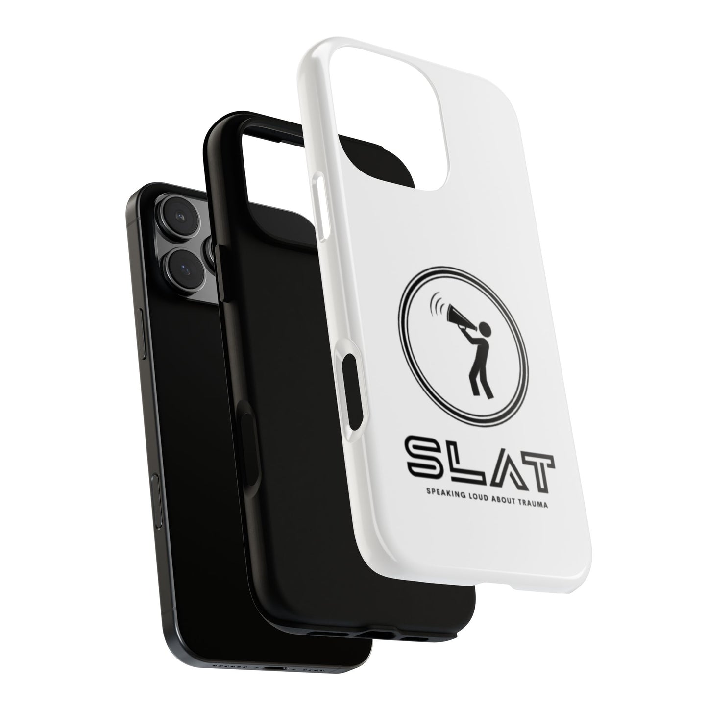 SLAT Tough Phone Case - Speak Loud About Trauma, Support Mental Health, Gift for Advocates, Durable and Stylish Cover, Unique Online Shop