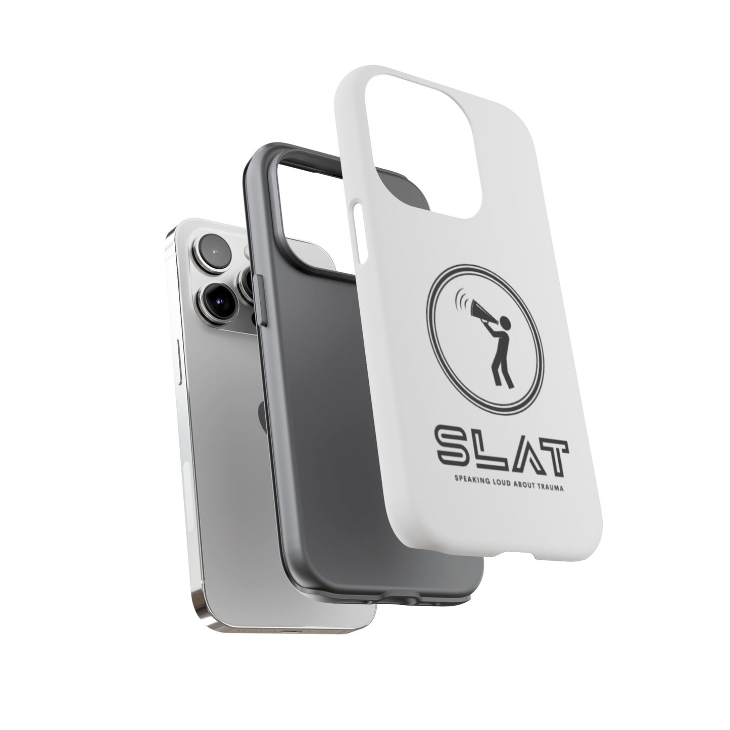 SLAT Tough Phone Case - Speak Loud About Trauma, Support Mental Health, Gift for Advocates, Durable and Stylish Cover, Unique Online Shop