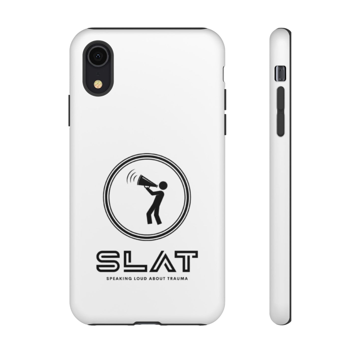 SLAT Tough Phone Case - Speak Loud About Trauma, Support Mental Health, Gift for Advocates, Durable and Stylish Cover, Unique Online Shop
